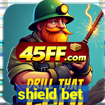 shield bet